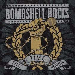 Bombshell Rocks : This Time Around